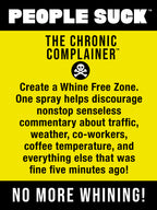 Product packaging with text 'The Chronic Complainer' on a yellow background