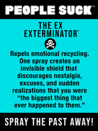 Product packaging for 'The Ex Exterminator' with humorous text on a blue background.