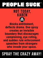Product packaging with text 'People Suck Not Today, Karen' on a red background