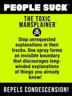 Product packaging with text about a spray product called 'The Toxic Mansplainer' on a bright yellow background.